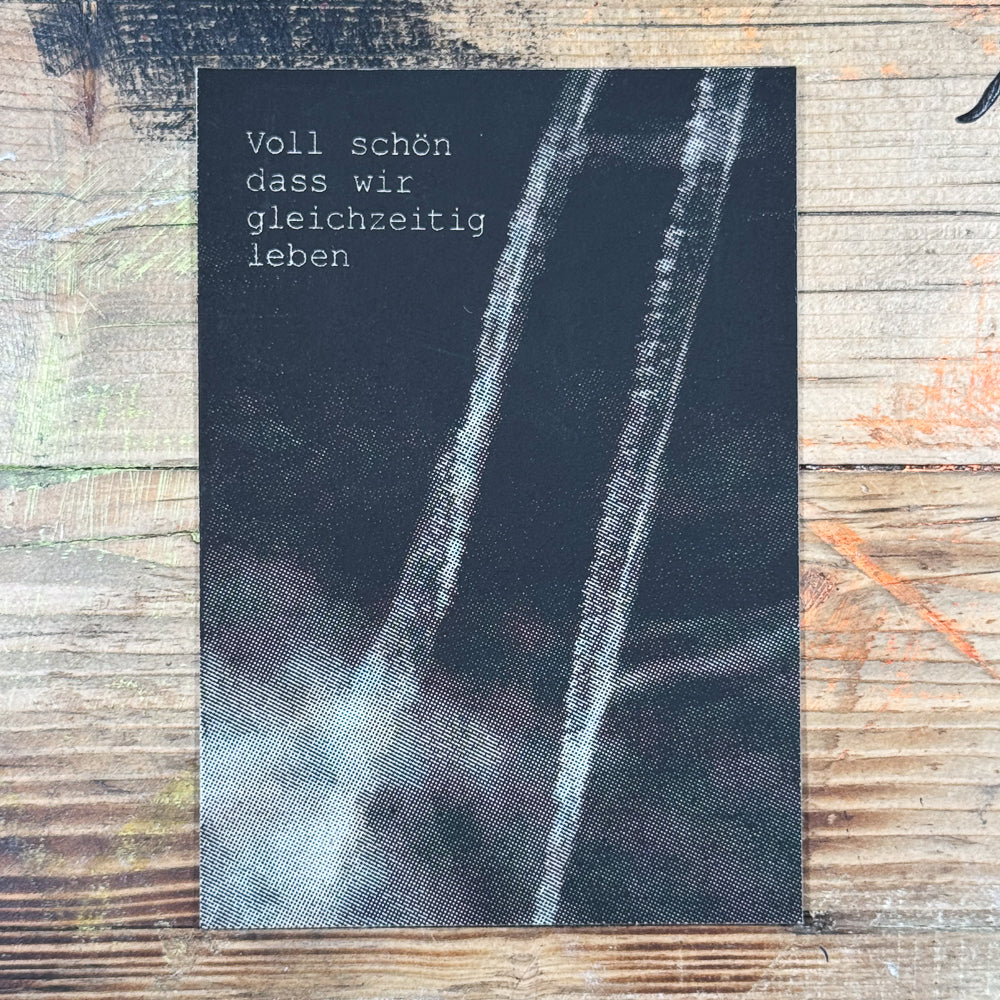PC-2511-02 // Voll schön, dass wir gleichzeitig leben
